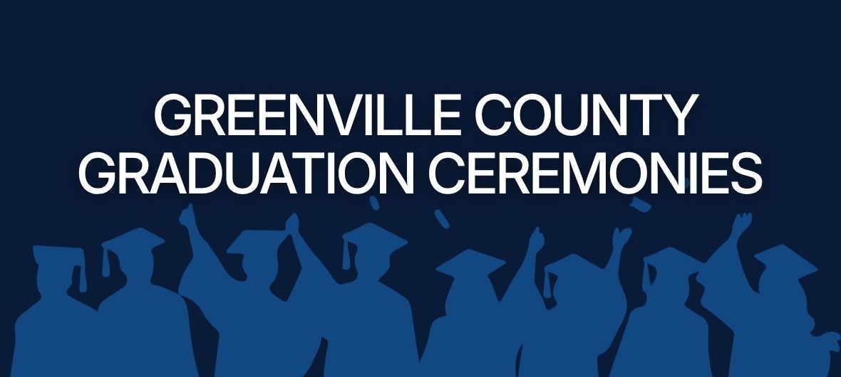 Greenville County Graduation Ceremonies