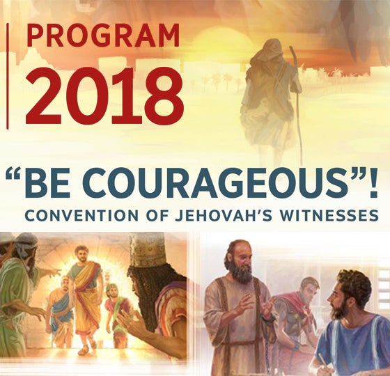"Be Courageous"! Convention of Jehovah's Witness | Bon Secours Wellness ...