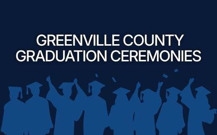 More Info for Greenville County Graduation Ceremonies