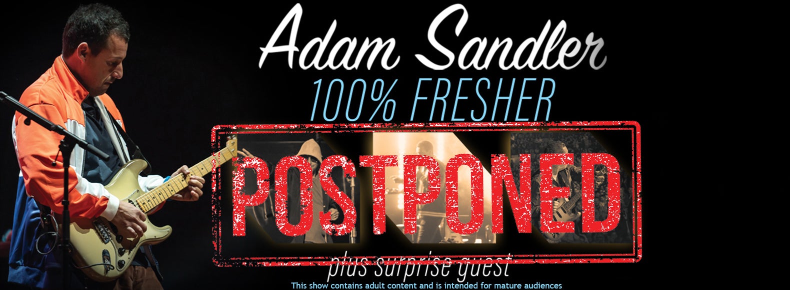 Postponed: Adam Sandler
